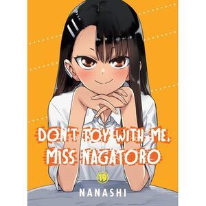 Don't Toy with Me, Miss Nagatoro 19 -- Nanashi